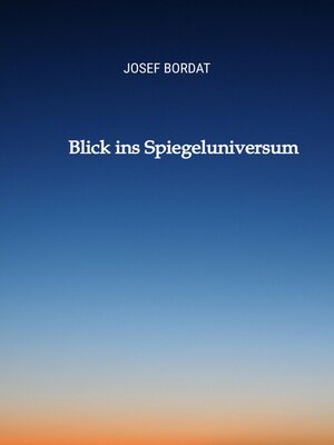 cover image of Blick ins Spiegeluniversum